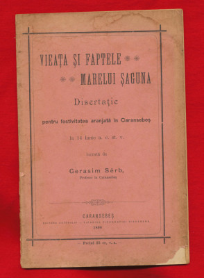 &amp;quot;Vieaţa şi faptele marelui Şaguna : Disertaţie&amp;quot; Gerasim Şerb. - Caransebeş 1898 foto