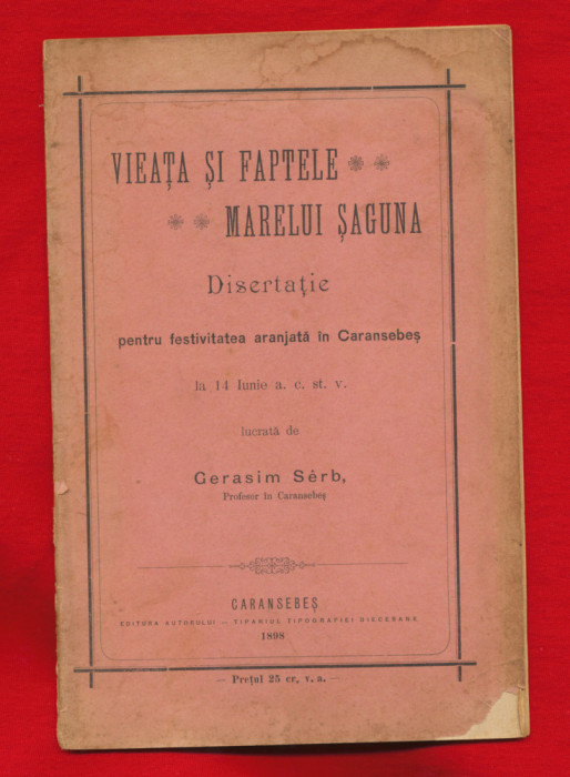 &quot;Vieaţa şi faptele marelui Şaguna : Disertaţie&quot; Gerasim Şerb. - Caransebeş 1898