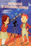Matematica si explorarea mediului. Clasa a II-a. Semestrul I/Viorel George Dumitru
