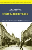 Carturarii provinciei | Anca Filipovici, Institutul European