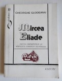 T Gheorghe Glodeanu - Mircea Eliade. Poetica fantasticului si morfologia...