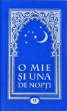 O Mie si Una de Nopti Vol. 9 (Noptile 577-671) - Editura ERCPRESS, 2010, Coperta Cartonata