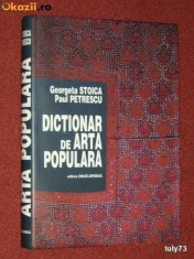 Dictionar de arta populara - Georgeta Stoica, Paul Petrescu foto