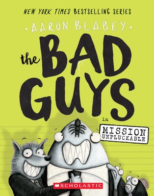 The Bad Guys in Mission Unpluckable (the Bad Guys #2) foto
