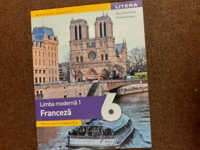 LIMBA FRANCEZA MANUAL PENTRU CLASA VI A RAISA ELENA VLAD foto