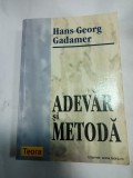 ADEVAR SI METODA - HANS GEORG GADAMER
