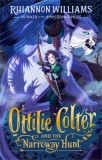 Ottilie Colter and the Narroway Hunt, Volume 1