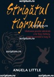 Strigatul tigrului - Scriptum