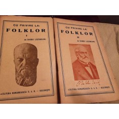Barbu Lazareanu - Cu privire la Folklor Vol. I si II