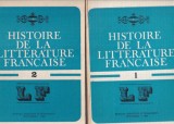 Histoire Litterature Francaise, Angela Ion, 2 volume, 1982, Didactica si Pedagogica, Romana, Cartonate