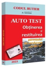 Auto test. Obtinerea si restituirea permisului de conducere &quot;13 din 15&quot;. Editia 2023/***