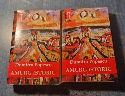 Amurg Istoric 2 volume Dumitru Popescu foto
