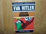 JACQUES DE LAUNAY,JEAN-MICHEL CHARLIER-EVA HITLER NASCUTA BRAUN