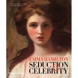 Cumpara ieftin Emma Hamilton : Seduction &amp; Celebrity