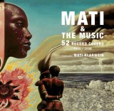 Mati &amp; the Music: 52 Record Covers 1955-2005