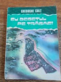 Cu degetul pe tragaci - Gheorghe Colt, 1992, vanatoare / R4P1F