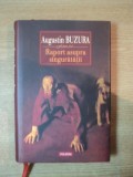 RAPORT ASUPRA SINGURATATII. PRIMUL CAIET de AUGUSTIN BUZUR 2009