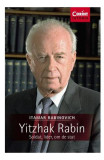 Yitzhak Rabin. Soldat, lider, om de stat, Corint