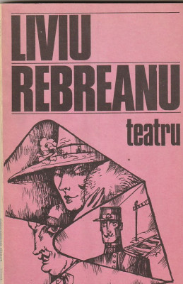 LIVIU REBREANU - TEATRU ( CADRILUL; PLICUL; APOSTOLII ) foto