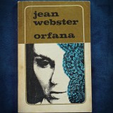 Cumpara ieftin ORFANA - JEAN WEBSTER