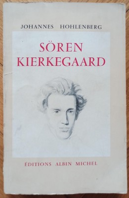 Soren Kierkegaard - Johannes Hohlenberg// limba franceza foto