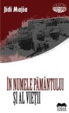 Cumpara ieftin In numele Pamantului si al Vietii/Jidi Majia