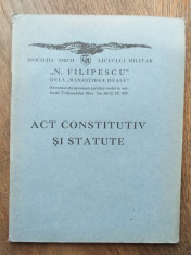 ACT CONSTITUITIV SI STATUTE, LICEUL MILITAR &amp;quot;N.FILIPESCU&amp;quot;, 1929 foto