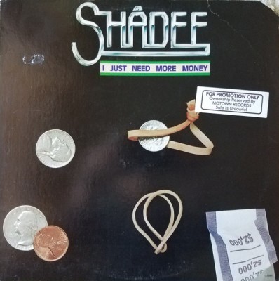 Vinil LP # Shadee &amp;lrm;&amp;ndash; I Just Need More Money (EX) foto