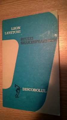 Leon Levitchi - Studii shakespeariene (Editura Dacia, 1976) foto