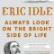 Always Look on the Bright Side of Life: A Sortabiography