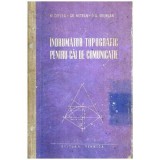 M. Coflea, Gr. Mitran, D. A. Sburlan - Indrumator topografic pentru cai de comunicatie - 107445