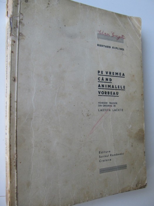 Pe vremea cand animalele vorbeau , 1939 - Rudyard Kipling