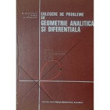 M. Bercovici - Culegere de probleme de geometrie analitica si diferentiala (Editia: 1973)