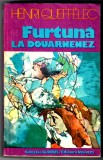 Furtuna la Douarnenez, Henri Queffelec