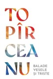 Balade vesele si triste - George Topirceanu - Editura Grupul Art