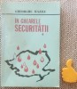 In ghearele Securitatii Gheorghe Mazilu