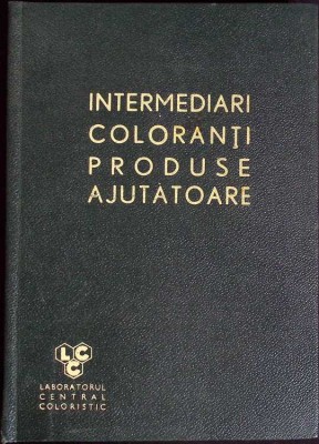 INTERMEDIARI COLORANTI PRODUSE AJUTATOARE-P. ANGELESCU-262024 foto