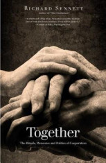 Together: The Rituals, Pleasures and Politics of Cooperation foto