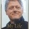 MY LIFE by BILL CLINTON , 2004