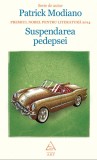 Suspendarea pedepsei - Patrick Modiano