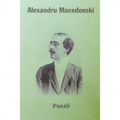 Poezii. Alexandru Macedonski - Paperback brosat - Alexandru Macedonski - Inhuan