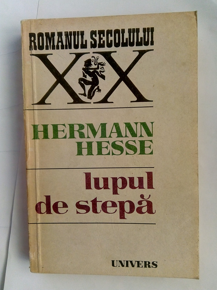 Lupul de stepa - HERMANN HESSE | Okazii.ro