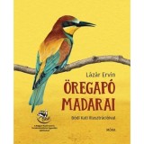 &Ouml;regap&oacute; madarai - L&aacute;z&aacute;r Ervin