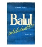 Stefan Luca - Balul intelectualilor - 119263