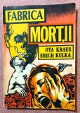Fabrica mortii. Editura Gemenii, 1992 - Ota Kraus, Erich Kulka
