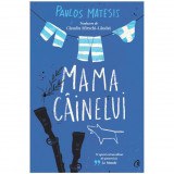 Mama cainelui, Pavlos Matesis, Curtea Veche Publishing
