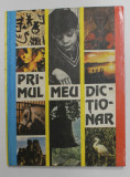 PRIMUL MEU DICTIONAR de EMIL BURLACU ...VALERIU SUTEU , 1994