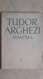 Tudor Arghezi - Noaptea, 1967