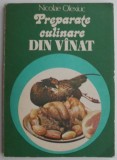 Preparate culinare din vanat &ndash; Nicolae Olexiuc