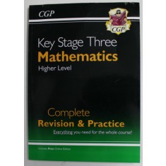 MATHEMATICS , KEY STAGE THREE , HIGHER LEVEL , COMPLETE REVISION and PRACTICE , ANII &#039;2000 , COPERTA SPATE SI BLOCUL DE FILE CU DEFECTE LA PARTEA SUPE